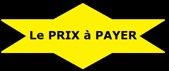 Le prix a payer